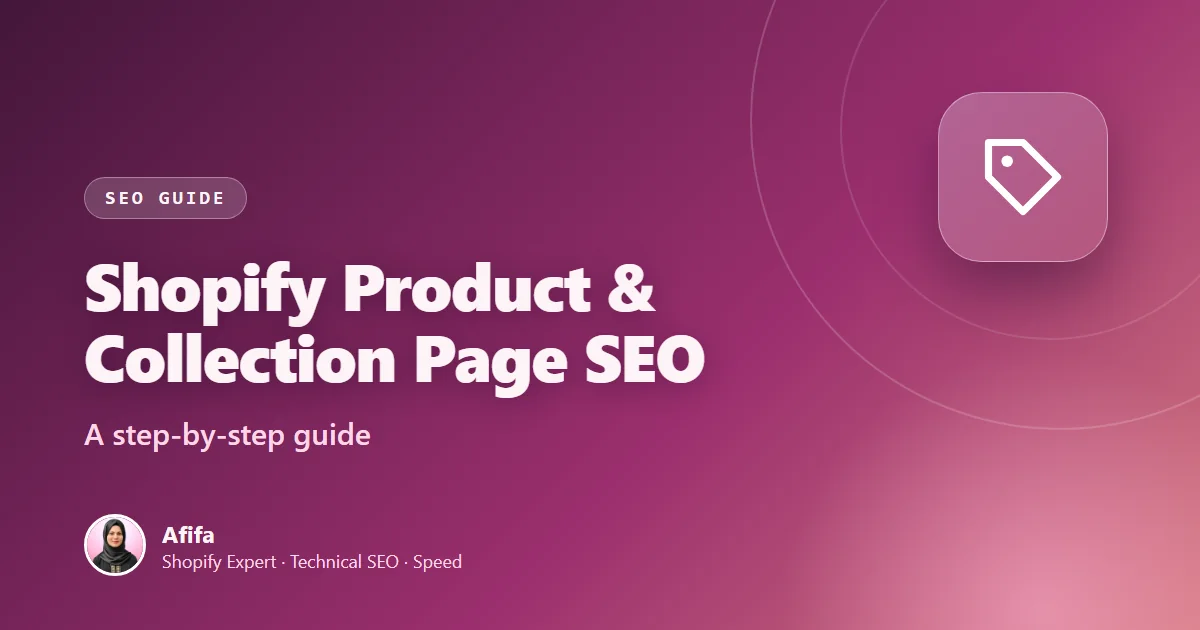 Cover image for the guide: Shopify Product & Collection Page SEO: A Step-by-Step Guide