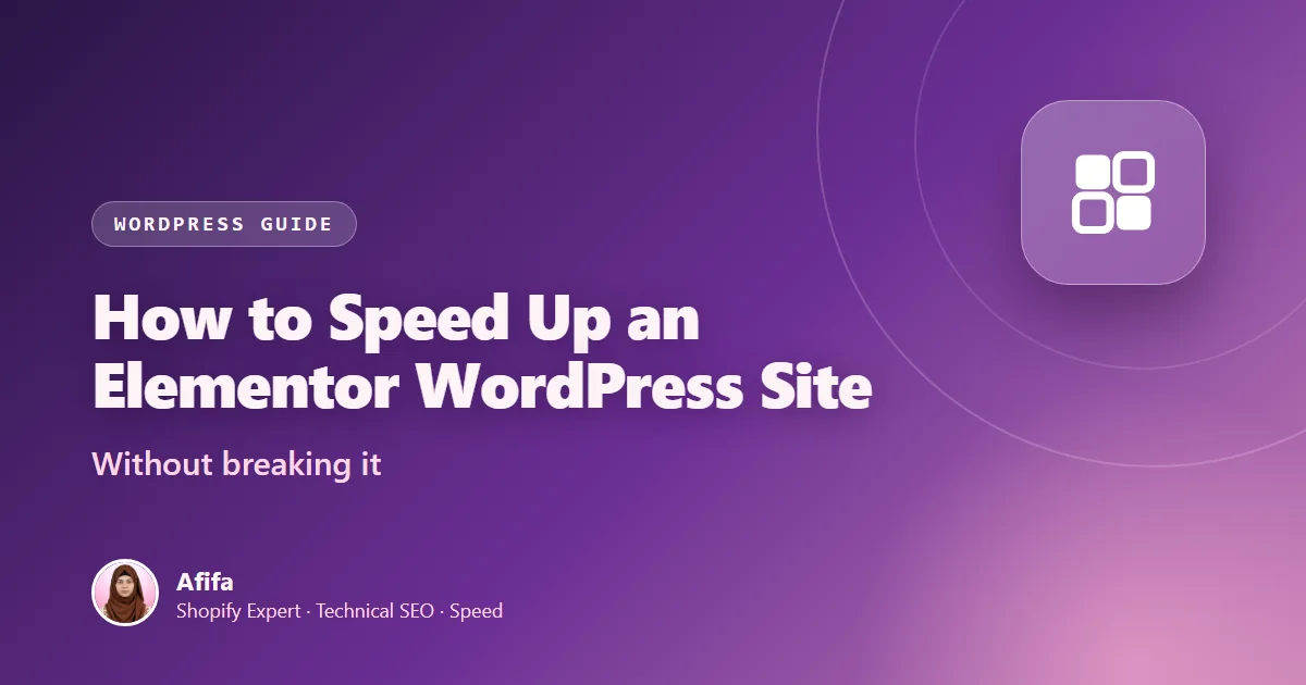 Cover image for the guide: How to Speed Up an Elementor WordPress Site (Without Breaking It)